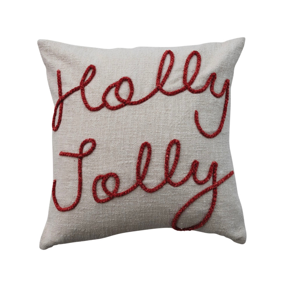 20" Square Cotton Pillow w/ Embroidered "Holly Jolly"