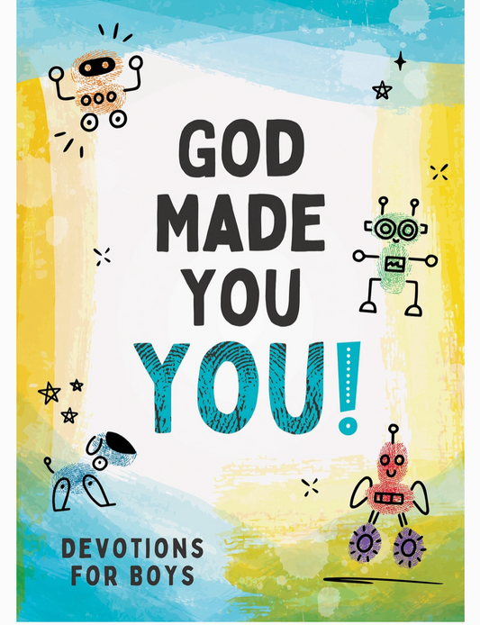 God Made You YOU! For Boys