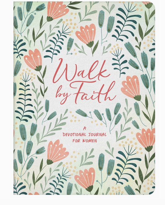 Walk By Faith Devotional