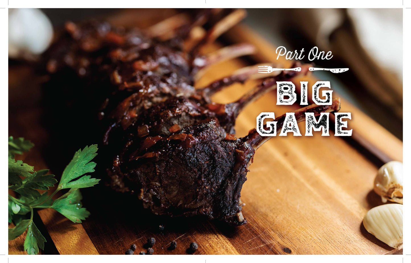 Home Cooking with Wild Game:  Over 200 Hearty Recipes